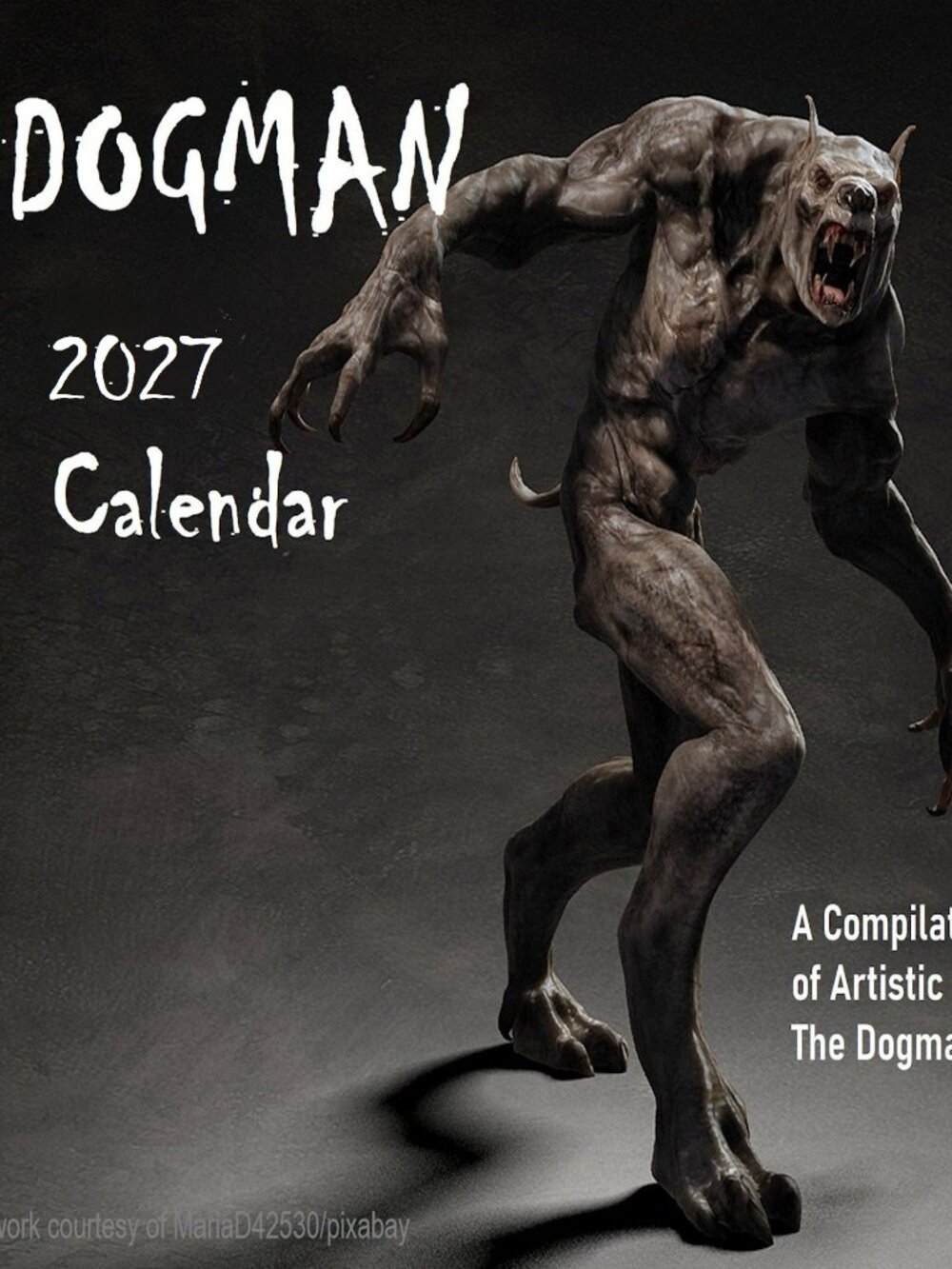 Dogman Calendar 2027 Werewolf Rougarou Wolfman Cryptid Paranormal Calendar